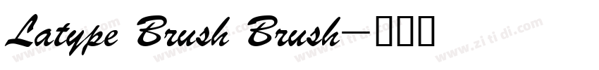 Latype Brush Brush字体转换